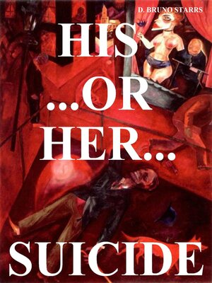 cover image of His ... Or Her ... Suicide.